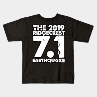 I Survived the Ridgecrest, California Earthquake Kids T-Shirt